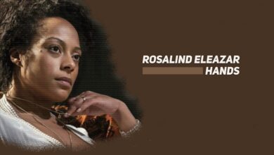 Rosalind Eleazar Fingers